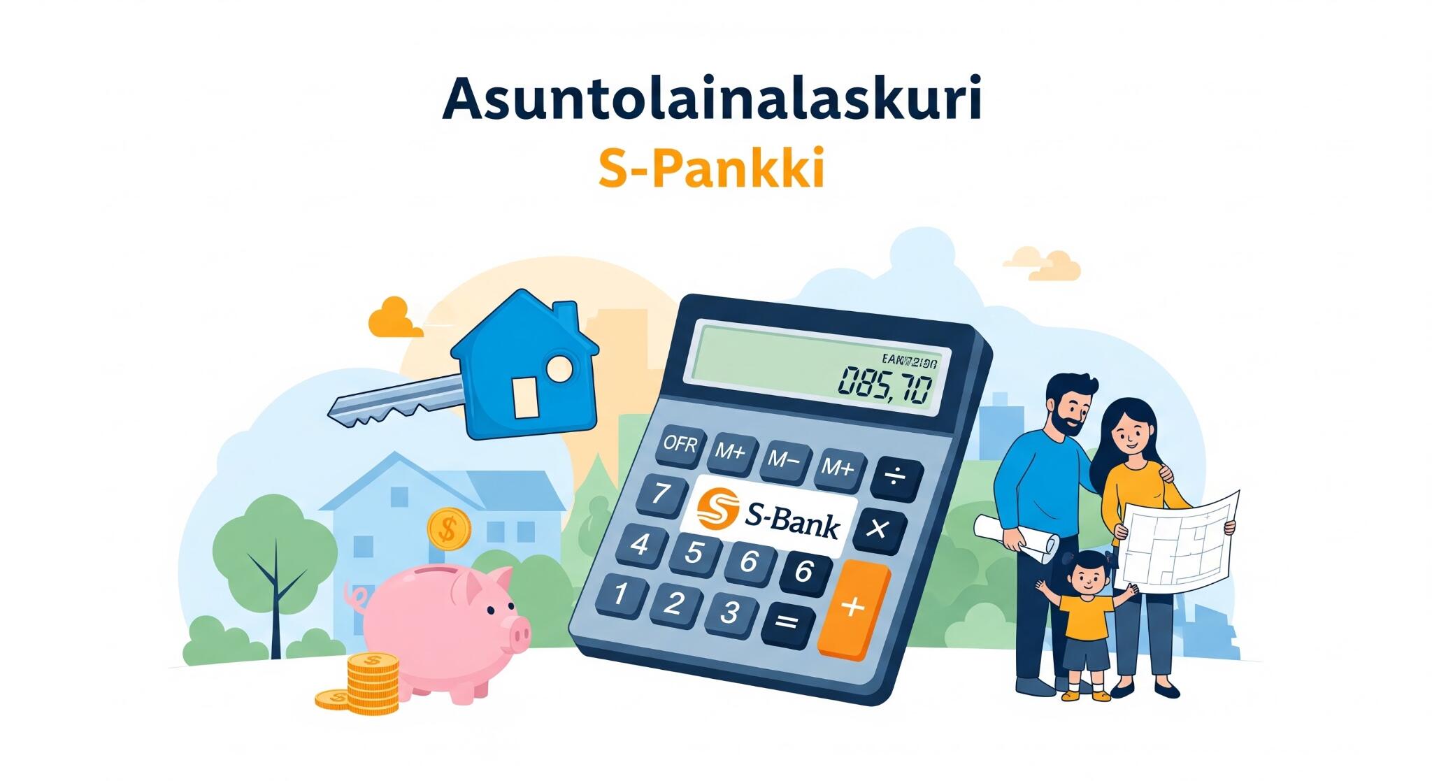 Asuntolainalaskuri S-Pankki – Näin arvioit kuukausierän helposti